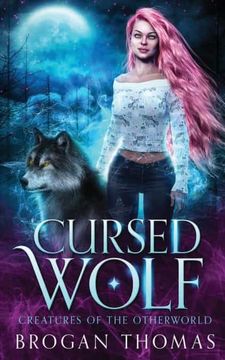 portada Cursed Wolf: Urban Fantasy Shifter Stand-Alone (Creatures of the Otherworld) (en Inglés)