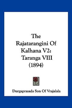 portada The Rajatarangini Of Kalhana V2: Taranga VIII (1894) (en Ruso)