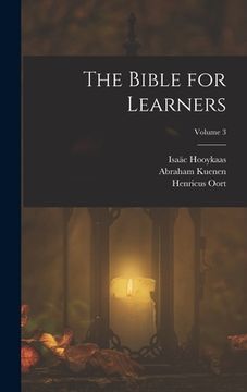 portada The Bible for Learners; Volume 3 (en Inglés)
