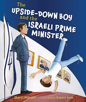 portada The Upside-Down boy and the Israeli Prime Minister (en Inglés)