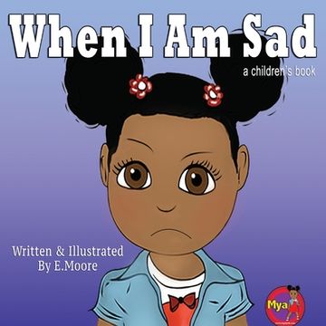 portada When I Am Sad (en Inglés)