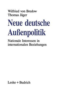 portada Neue Deutsche Außenpolitik Nationale Interessen in Internationalen Beziehungen (en Alemán)