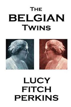 portada Lucy Fitch Perkins - The Belgian Twins (in English)
