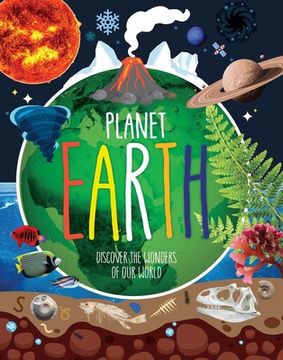 portada Planet Earth: Discover the Wonders of Our World (en Inglés)