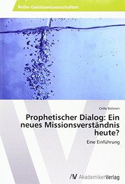 portada Prophetischer Dialog: Ein Neues Missionsverständnis Heute? (en Alemán)