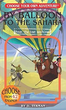 portada By Balloon to the Sahara (Choose Your Own Adventure: From the Lost Archives)
