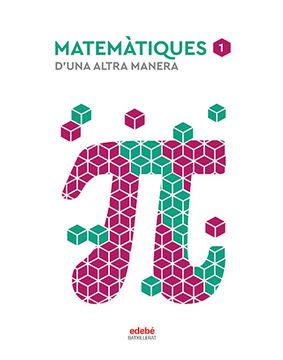portada Matematiques 1º Batxillerat Duna Altra Manera Cataluña (en Catalá)