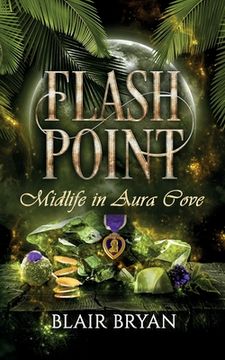 portada Flash Point: Midlife in Aura Cove Book 4 (en Inglés)