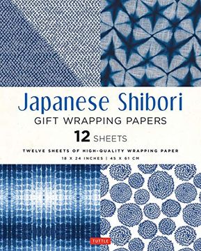 portada Japanese Shibori Gift Wrapping Papers: 12 Sheets of High-Quality 18 x 24" (45 x 61 cm) Wrapping Paper 
