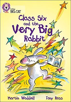 portada Class six and the Very big Rabbit (Collins big Cat) (in English)