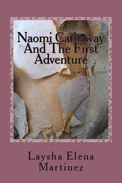 portada Naomi Cathaway And The First Adventure (en Inglés)