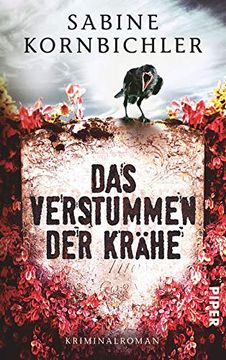 portada Das Verstummen der Krähe: Kriminalroman (Kristina-Mahlo-Reihe, Band 1) (en Alemán)