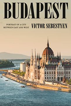portada Budapest: Portrait of a City Between East and West (in English)