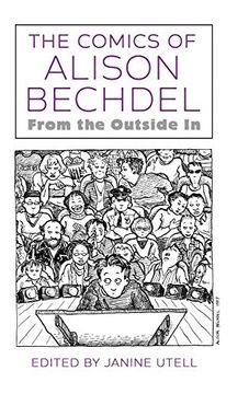 portada The Comics of Alison Bechdel: From the Outside in (Critical Approaches to Comics Artists Series) 