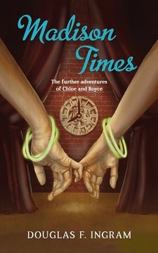 portada Madison Times: The further adventures of Chloe and Royce (in English)