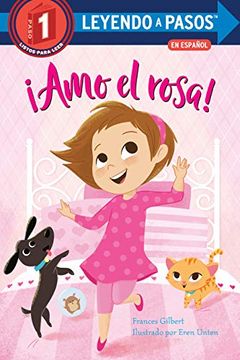 portada Amo el Rosa! (Leyendo a Pasos, Paso 1 (in Spanish)