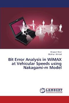 portada Bit Error Analysis in Wimax at Vehicular Speeds Using Nakagami-M Model