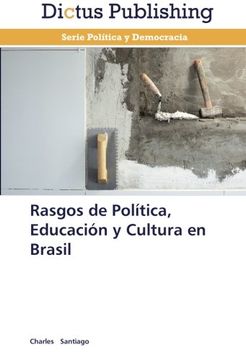 portada Rasgos de Politica, Educacion y Cultura En Brasil