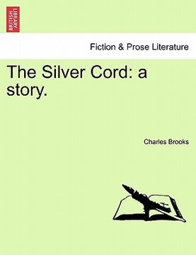 portada the silver cord: a story. (in English)