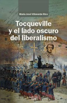 portada Tocqueville y el Lado Oscuro del Liberalismo