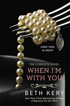 portada When i'm With You: A Because you are Mine Novel (Because you are Mine Series) (en Inglés)