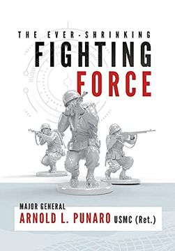 portada The Ever-Shrinking Fighting Force (en Inglés)
