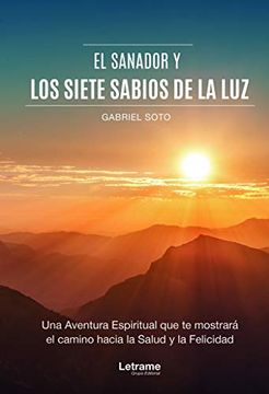 portada El Sanador y los Siete Sabios de la luz (in Spanish)