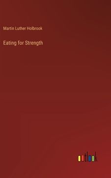 portada Eating for Strength (en Inglés)