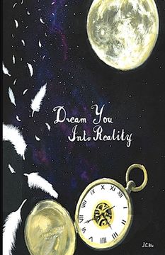 portada Dream You Into Reality (in English)