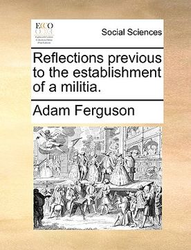 portada reflections previous to the establishment of a militia. (en Inglés)