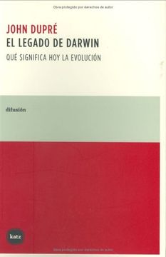 portada El Legado de Darwin. Que Significa hoy la Evolucion (in Spanish)