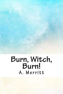 portada Burn, Witch, Burn! (in English)