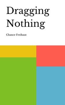 portada Dragging Nothing (en Inglés)