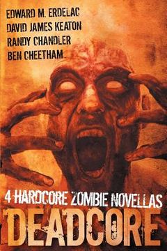 portada deadcore: 4 hardcore zombie novellas