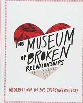 portada The Museum of Broken Relationships (en Inglés)