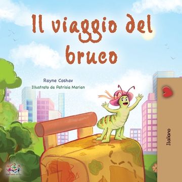 portada The Traveling Caterpillar (Italian Book for Kids) (en Italiano)