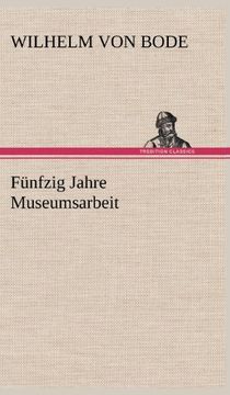 portada Funfzig Jahre Museumsarbeit (in German)