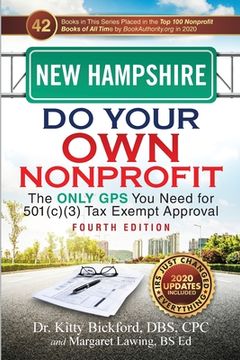 portada New Hampshire Do Your Own Nonprofit: The Only GPS You Need for 501c3 Tax Exempt Approval (in English)
