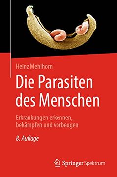 portada Die Parasiten Des Menschen: Erkrankungen Erkennen, Bekämpfen Und Vorbeugen 