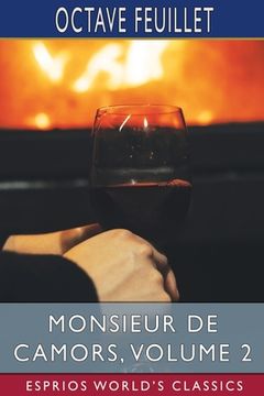 portada Monsieur de Camors, Volume 2 (Esprios Classics) (in English)