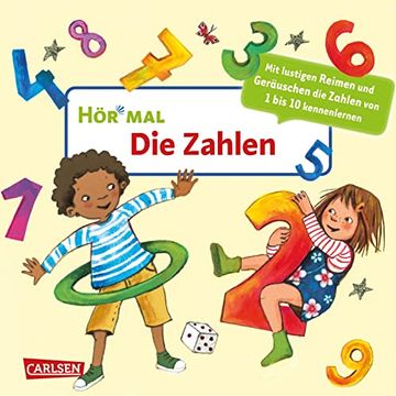 portada Hör mal (Soundbuch): Die Zahlen: Mit Lustigen Reimen und Geräuschen die Zahlen von 1 bis 10 Kennenlernen (en Alemán)