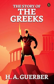 portada The Story Of The Greeks (en Inglés)