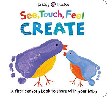 portada See, Touch, Feel: Create: A Creative Play Book (in English)
