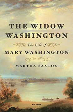 portada The Widow Washington: The Life of Mary Washington (en Inglés)