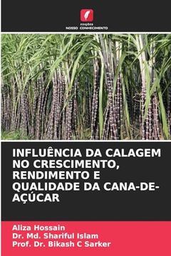 portada Influência da Calagem no Crescimento, Rendimento e Qualidade da Cana-De-Açúcar (en Portugués)