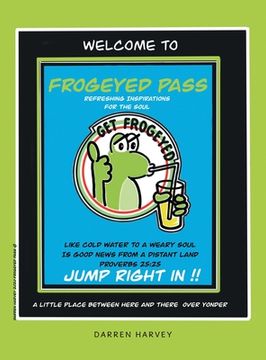portada Frogeyed Pass: Refreshing Inspirations for the Soul