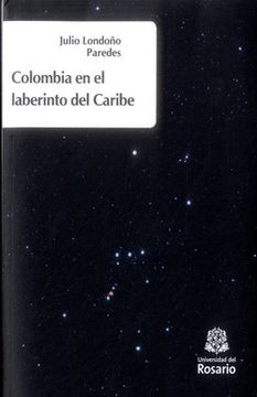 portada COLOMBIA EN EL LABERINTO DEL CARIBE