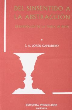 portada del sinsentido a la abstracción. desarrollo de la tabla de bion (r) (2003)