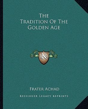 portada the tradition of the golden age (in English)