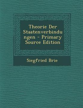 portada Theorie Der Staatenverbindungen - Primary Source Edition
